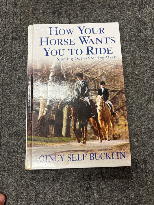 How Your Horse Wants You To Ride