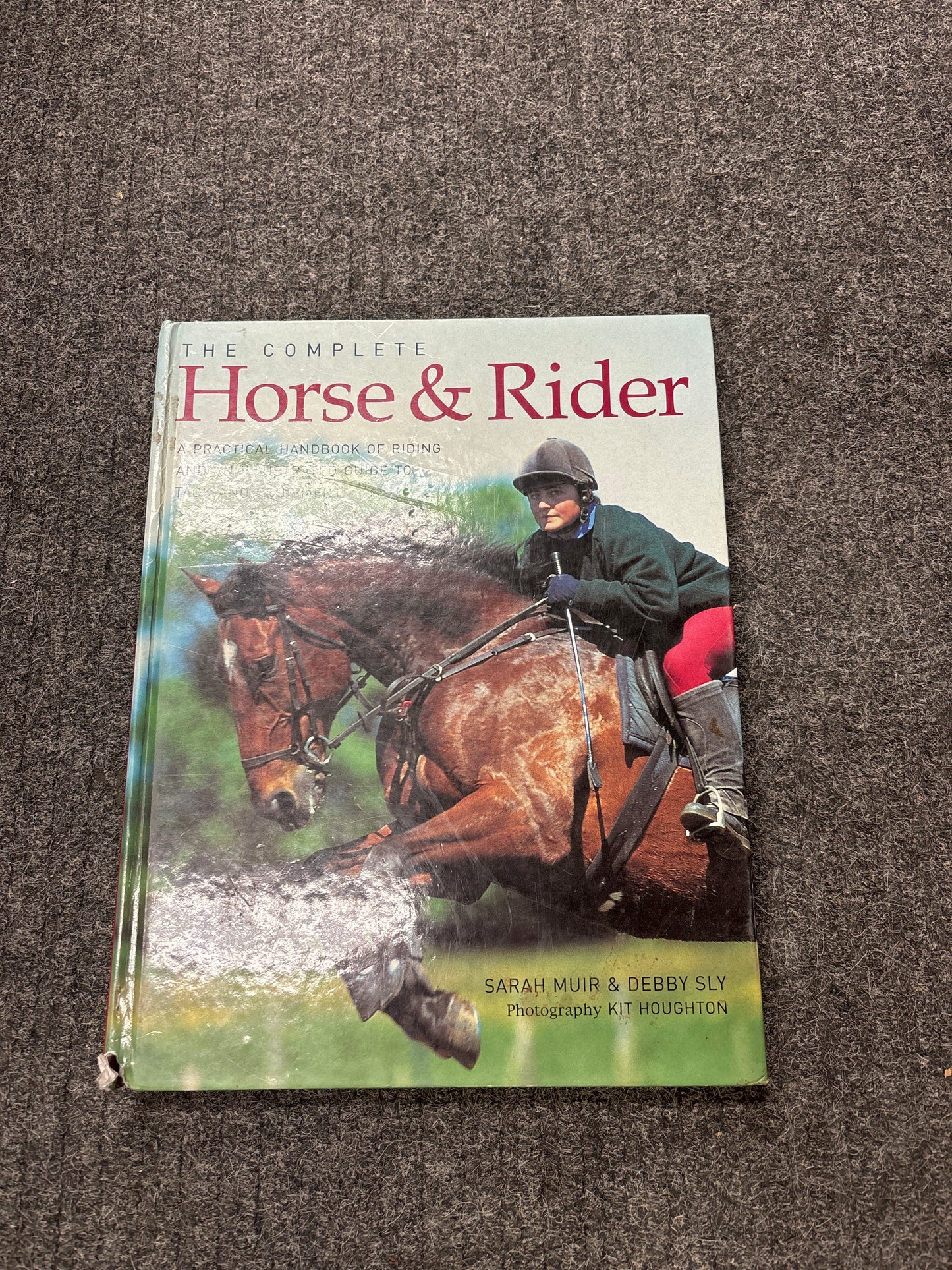 The Complete Horse and Rider Handbook