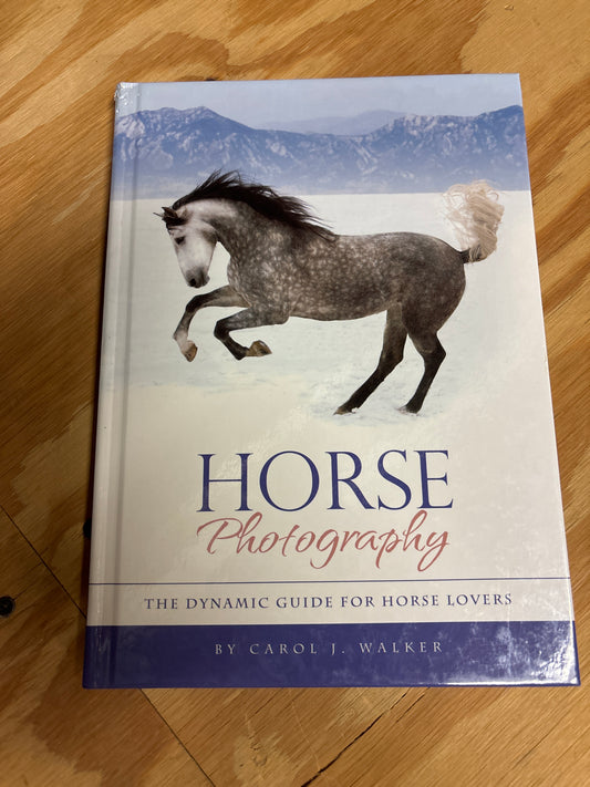 Horse Photography-The dynamic guide for horse lovers